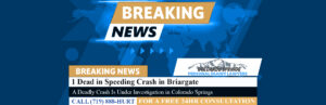 [05-26-24] 1 Dead in Speeding Crash in Briargate